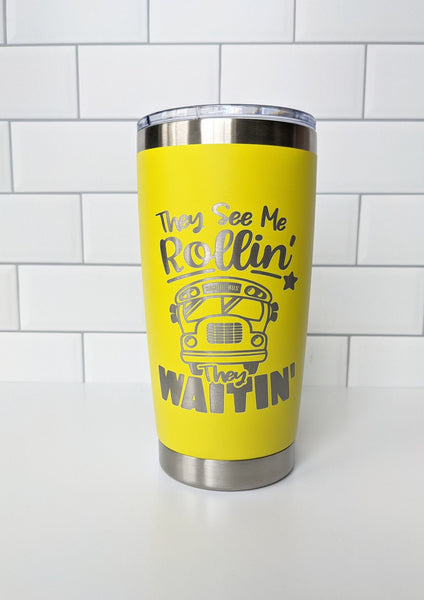 Bus Driver Tumbler| Bus Driver Gift| End of Year Gift| They See Me Rollin Tumbler| Teacher Gift, Bus Driver Thank You