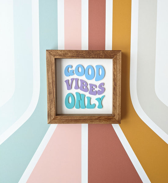 Good Vibes Sign| Good Vibes Only| Positive Sign| Desk Decor | Positive Affirmations| Get Well Gift